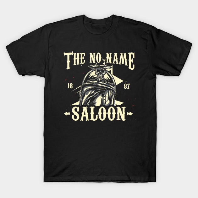 The No Name Saloon - Clint Eastwood is the Man with No Name T-Shirt by woodsman